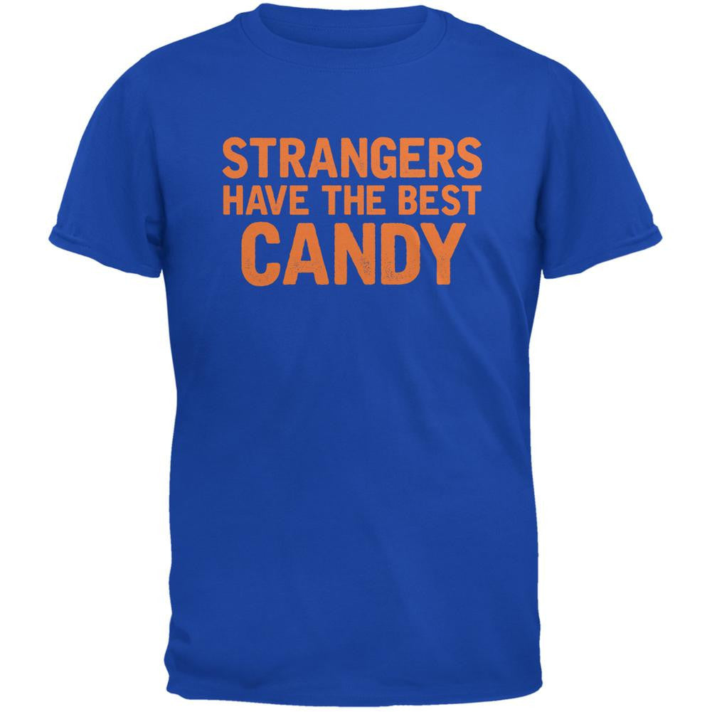 Halloween Strangers Have The Best Candy Royal Adult T-Shirt Men's T-Shirts Old Glory 2XL Blue 