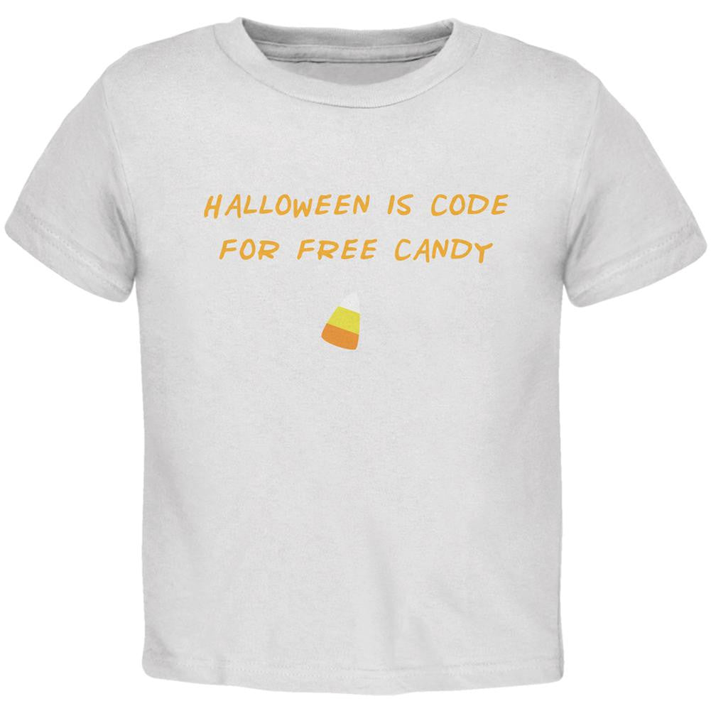 Halloween is Code For Free Candy White Toddler T-Shirt Toddler T-Shirts Old Glory 2T White 