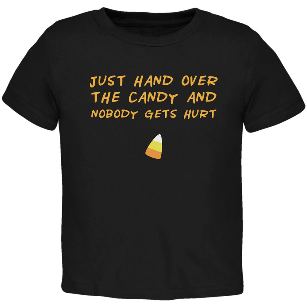 Halloween Just Hand Over the Candy Black Toddler T-Shirt Toddler T-Shirts Old Glory 2T Black 