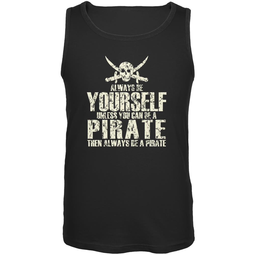 Always Be Yourself Pirate Black Adult Tank Top Men's Tank Tops Old Glory 2XL Black 