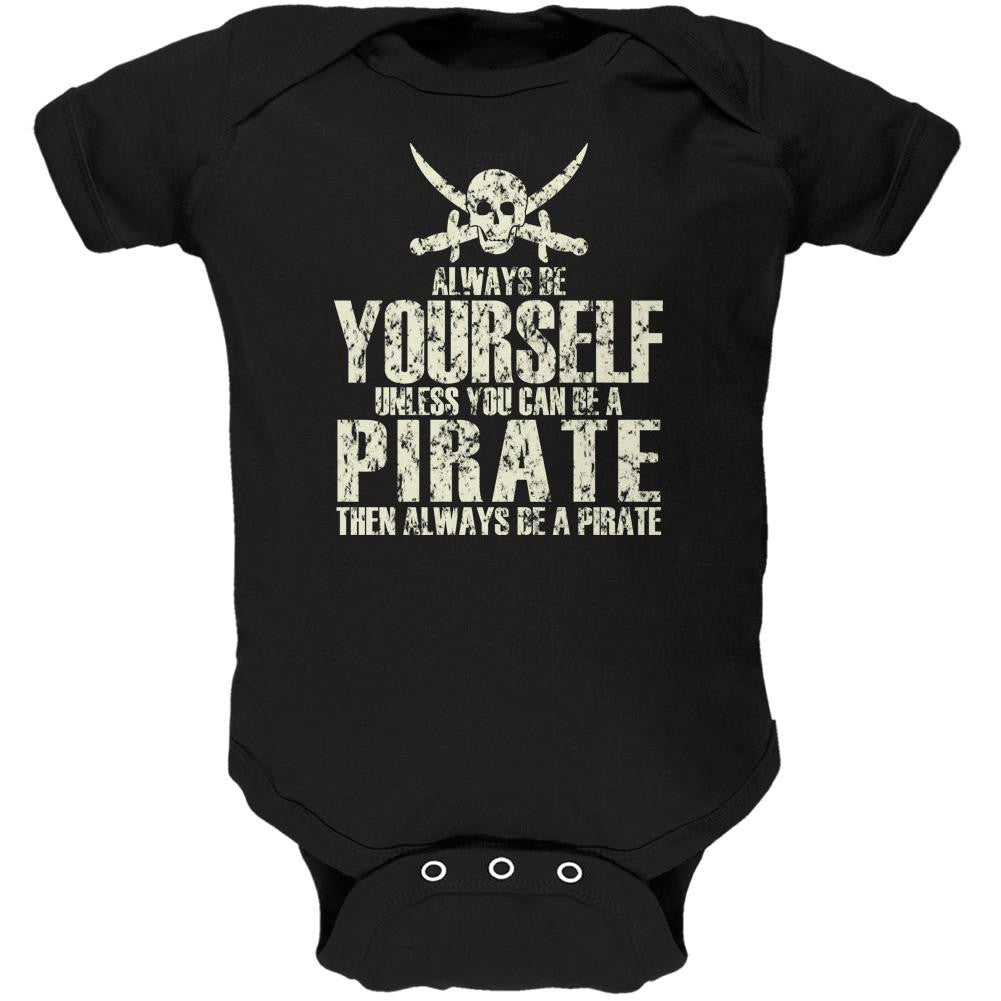 Always Be Yourself Pirate Black Soft Baby One Piece Baby One Piece Old Glory 0-3M Black 