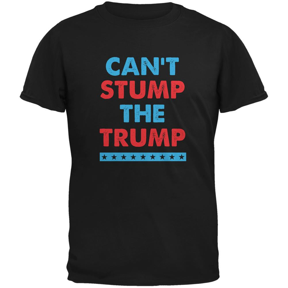 Election 2016 Trump Can't Stump The Trump Black Adult T-Shirt Men's T-Shirts Old Glory 2XL Black 