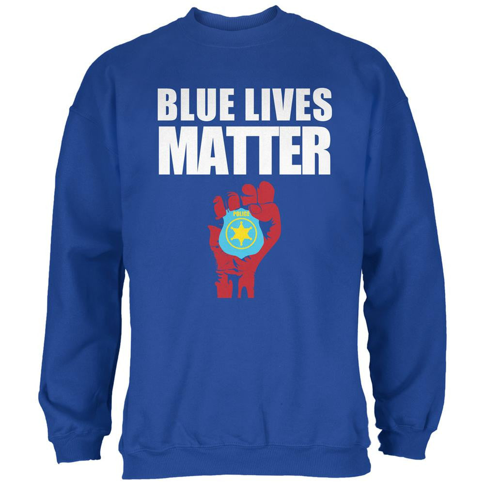 Blue Lives Matter Fist Royal Adult Sweatshirt Men's Sweatshirts Old Glory SM Blue 