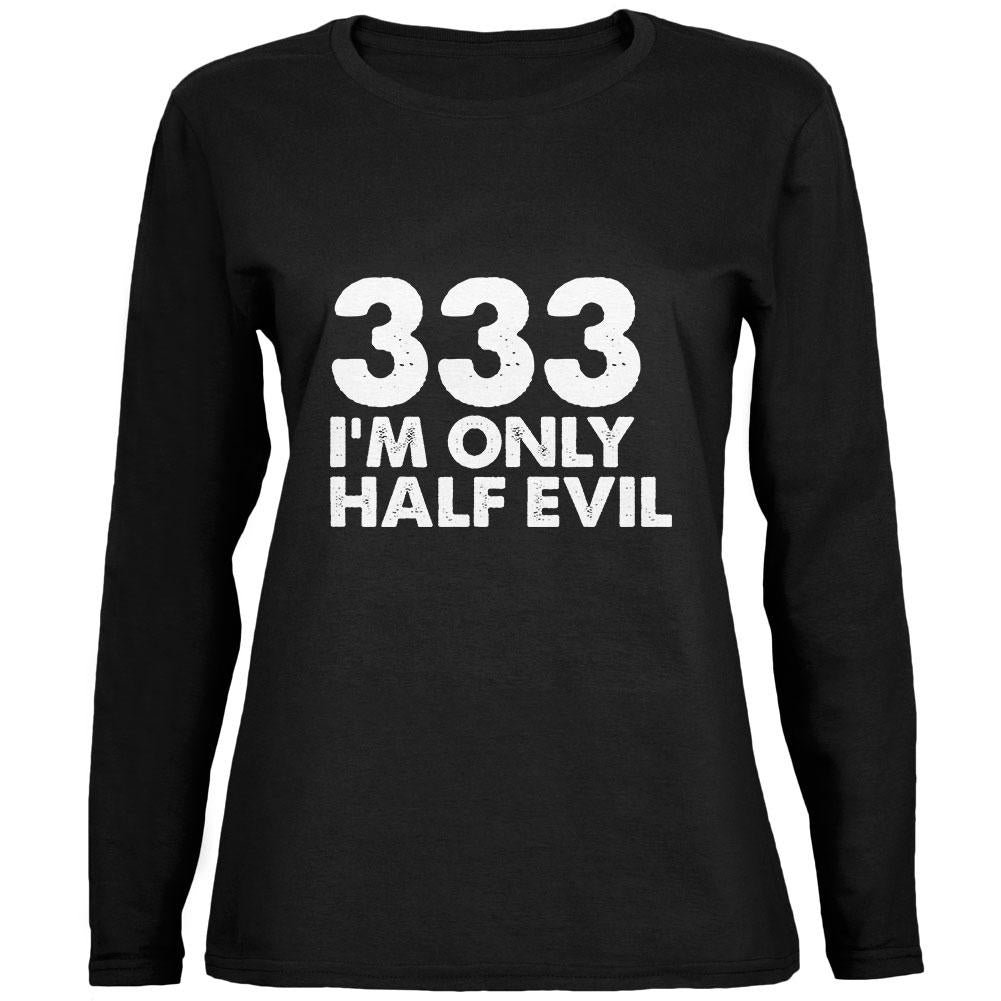 Halloween 333 Half Evil Black Womens Long Sleeve T-Shirt Women's Long Sleeves Old Glory 2XL Black 