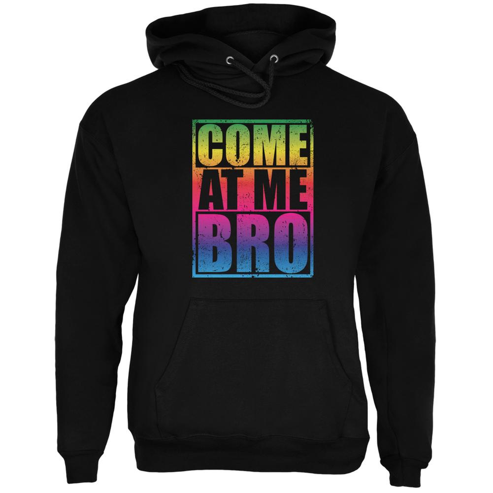 Come At Me Bro Black Adult Hoodie Men's Hoodies Old Glory 2XL Black 