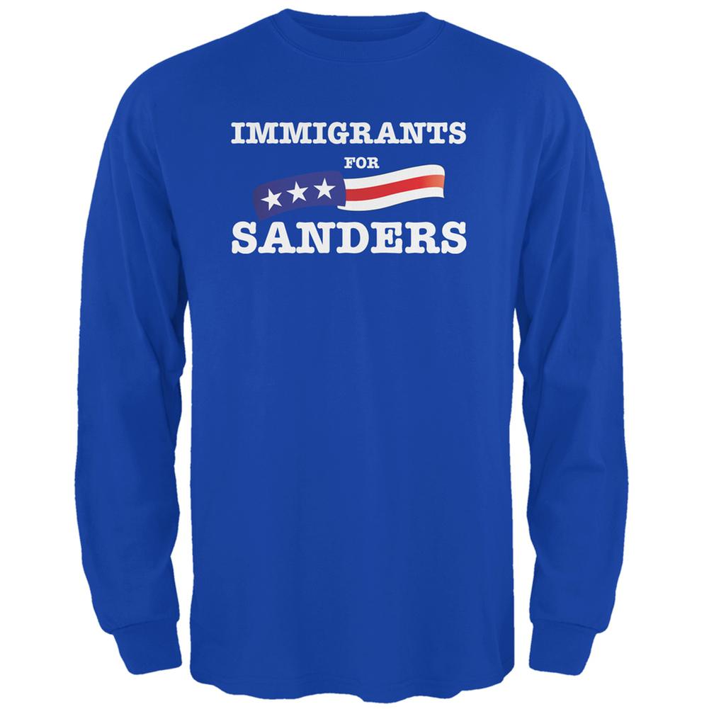 Election 2016 Immigrants For Sanders Royal Adult Long Sleeve T-Shirt Men's Long Sleeves Old Glory 2XL Blue 