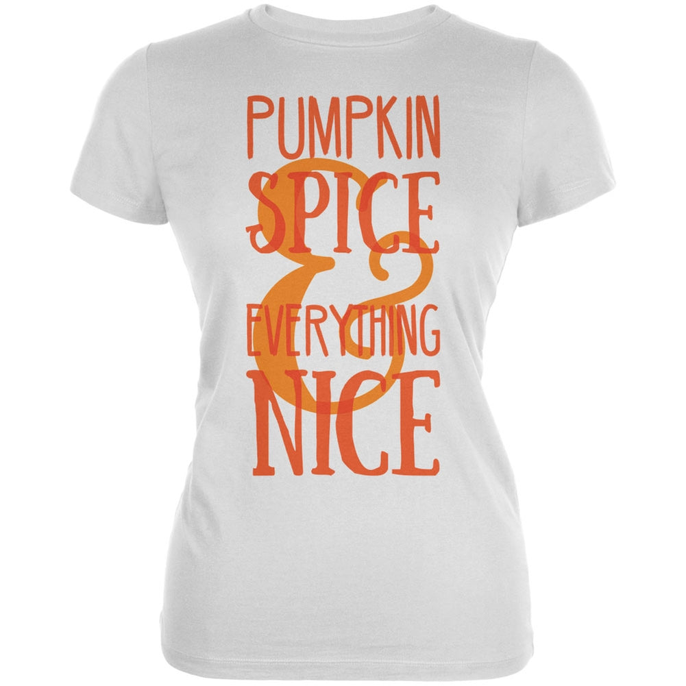 Autumn Pumpkin Spice & Everything Nice White Juniors Soft T-Shirt Juniors T-Shirts Old Glory 2XL White 