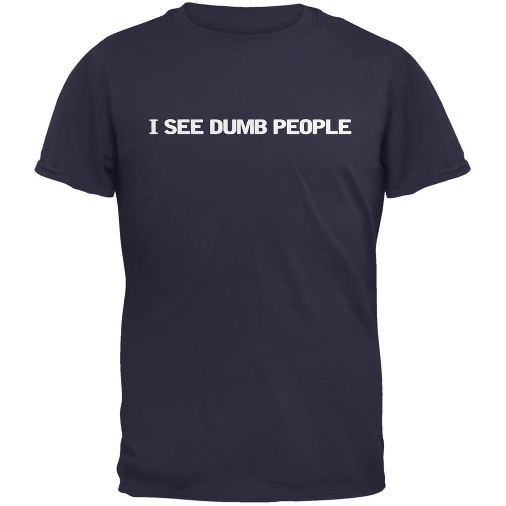 I See Dumb People Navy Adult T-Shirt Men's T-Shirts Old Glory 2XL Blue 