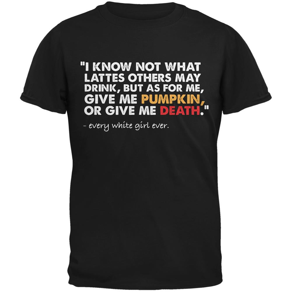 Give Me Pumpkin Or Give Me Death Black Adult T-Shirt Men's T-Shirts Old Glory 2XL Black 