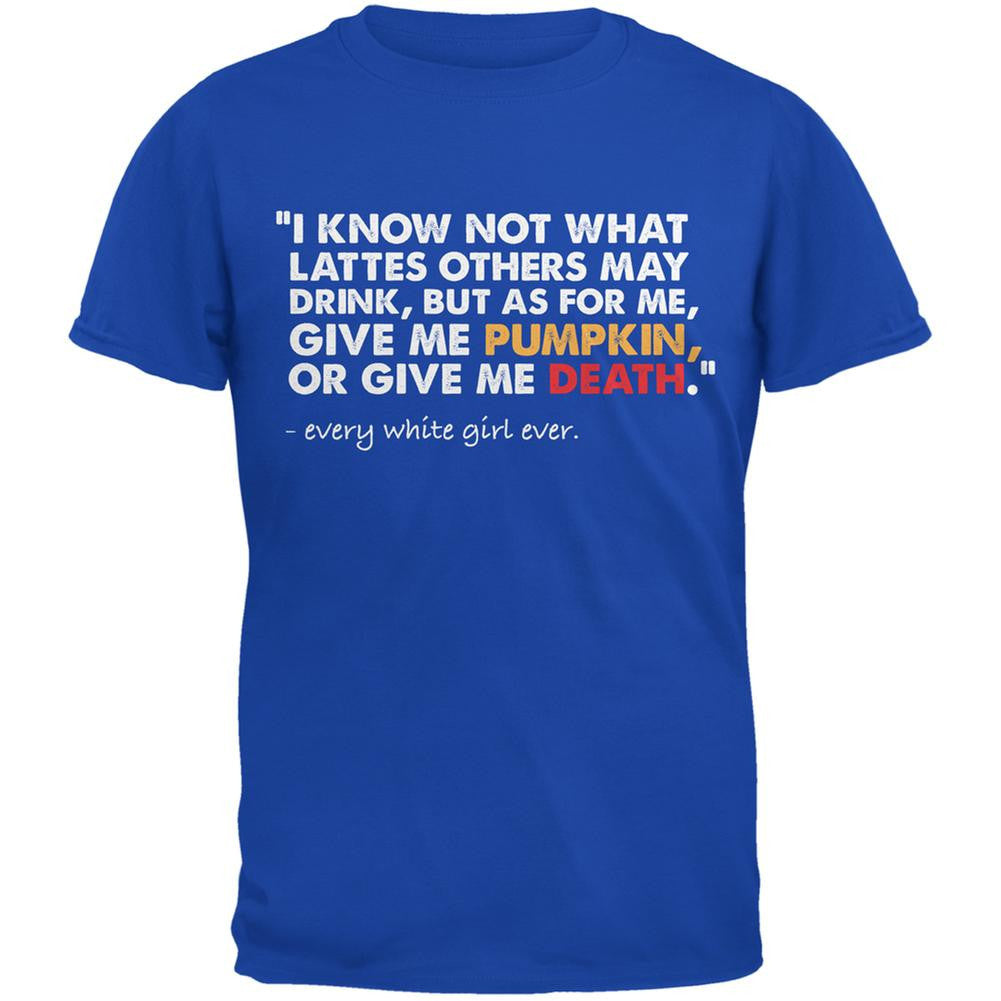 Give Me Pumpkin Or Give Me Death Royal Adult T-Shirt Men's T-Shirts Old Glory 2XL Blue 