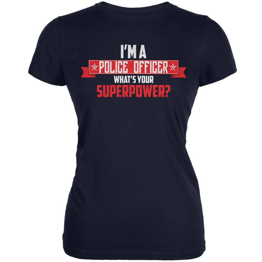 I'm A Police Officer What's Your Superpower? Navy Juniors Soft T-Shirt Juniors T-Shirts Old Glory 2XL Blue 