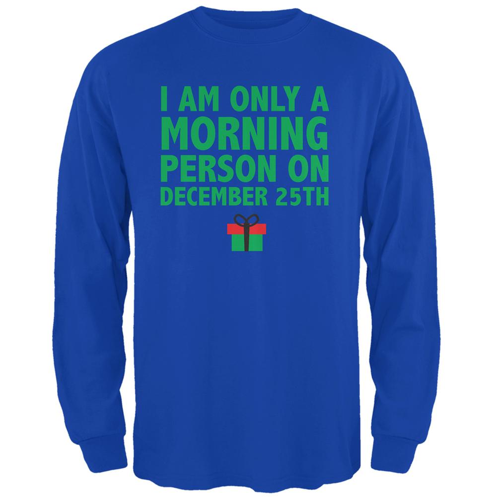 Christmas Morning Person Royal Adult Long Sleeve T-Shirt Men's T-Shirts Old Glory 2XL Blue 