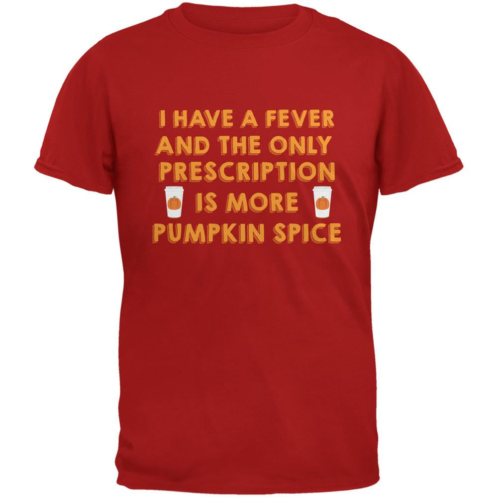 Prescription More Pumpkin Spice Red Adult T-Shirt Men's T-Shirts Old Glory 2XL Red 