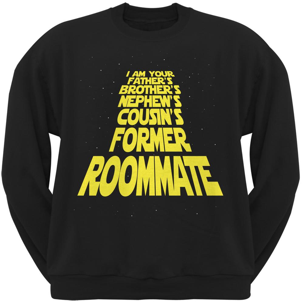 I'm Your Fathers Former Roomate Black Adult Sweatshirt Men's Sweatshirts Old Glory 2XL Black 