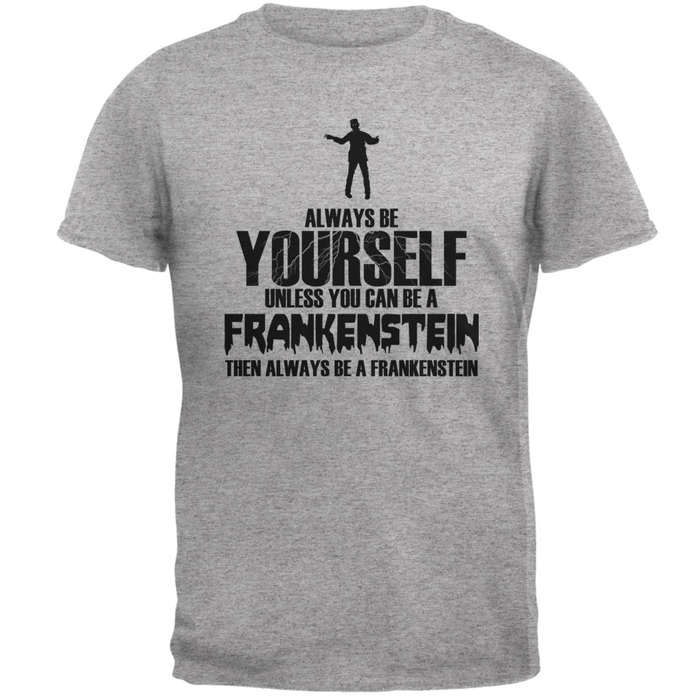 Halloween Always Be Yourself Frankenstein Heather Grey Adult T-Shirt Men's T-Shirts Old Glory 2XL Grey 