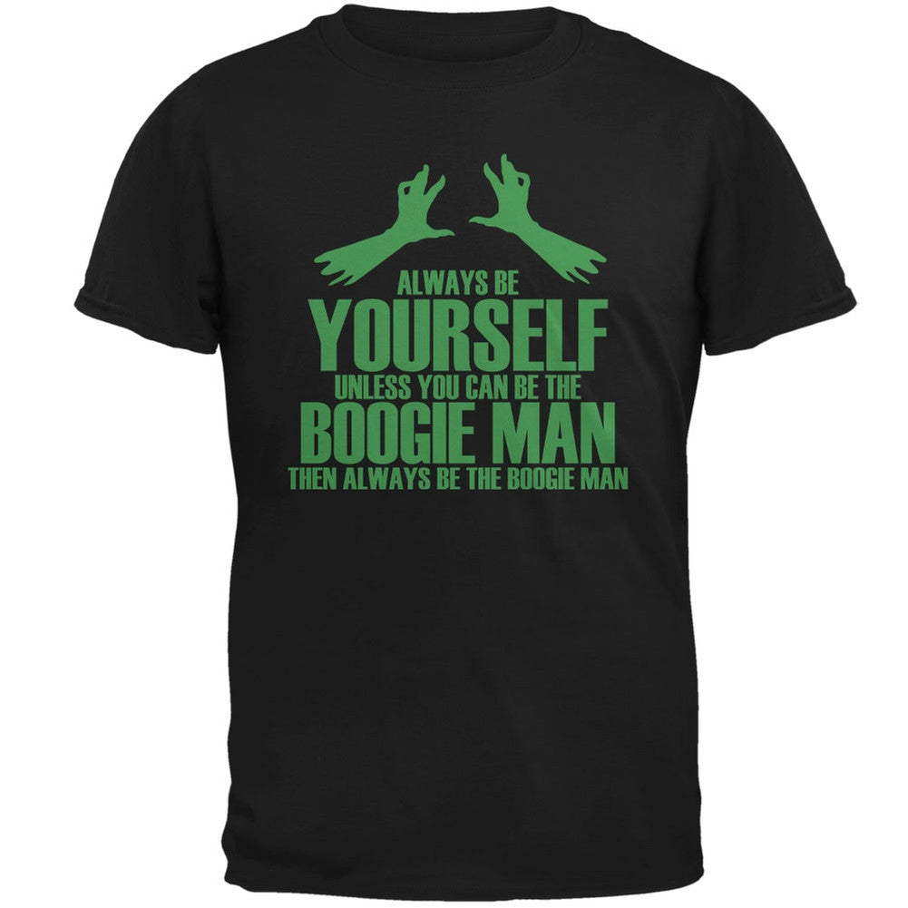 Halloween Always Be Yourself Boogie Man Black Adult T-Shirt Men's T-Shirts Old Glory 2XL Black 