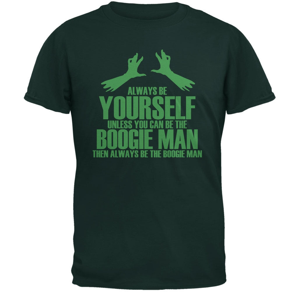 Halloween Always Be Yourself Boogie Man Forest Green Adult T-Shirt Men's T-Shirts Old Glory 2XL Green 