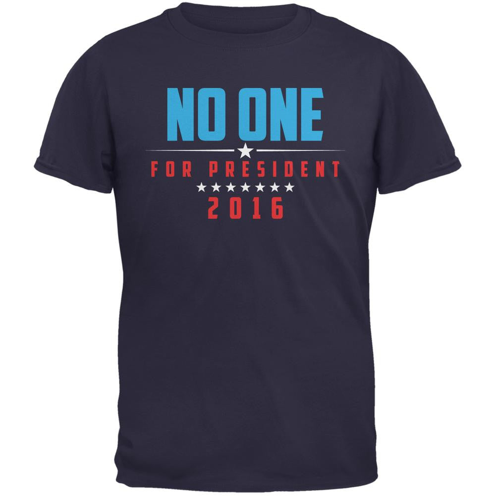 Election 2016 No One For President Navy Adult T-Shirt Men's T-Shirts Old Glory 2XL Blue 