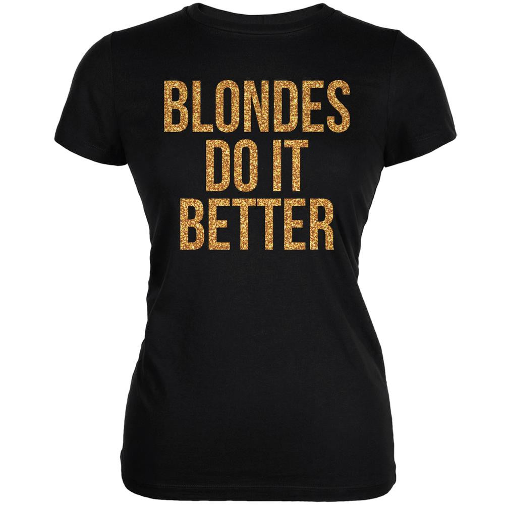 Blondes Do It Better Black Juniors Soft T-Shirt Juniors T-Shirts Old Glory 2XL Black 