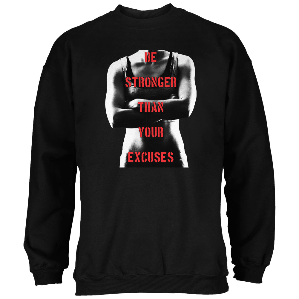 Crossfit Stronger than Your Excuses Black Adult Sweatshirt Men's Sweatshirts Old Glory 2XL Black 