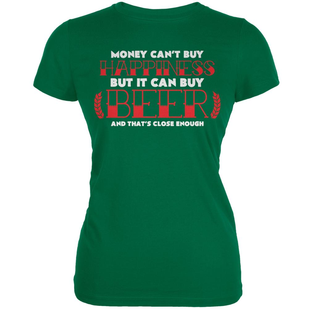 Money Can't Buy Happiness But It Buys Beer Kelly Green Juniors Soft T-Shirt Juniors T-Shirts Old Glory SM Green 