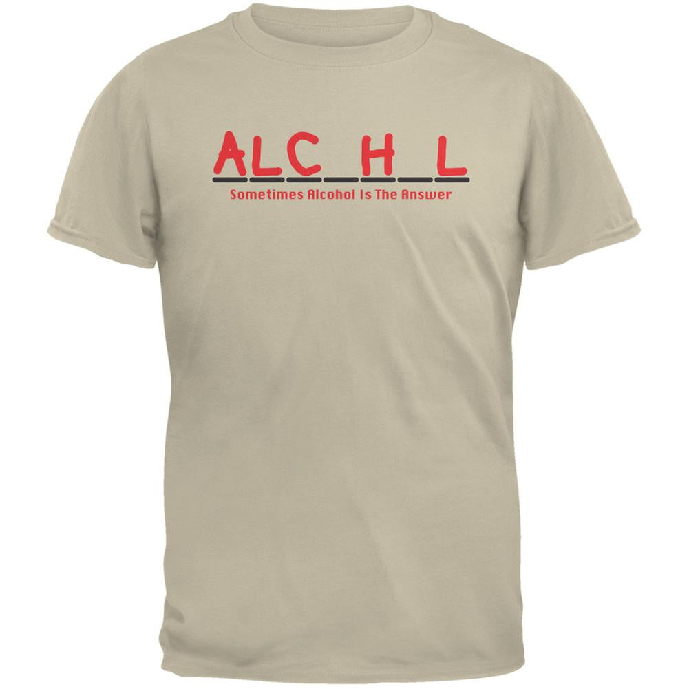 Sometimes Alcohol Is The Answer Sand Adult T-Shirt Men's T-Shirts Old Glory 2XL Beige 