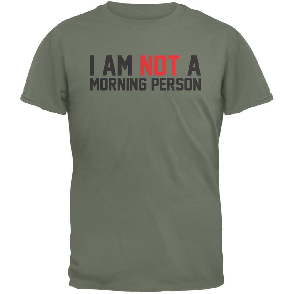 I Am Not A Morning Person Military Green Adult T-Shirt Men's T-Shirts Old Glory 2XL Green 