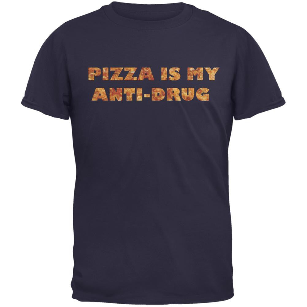 Pizza Is My Anti-Drug Navy Adult T-Shirt Men's T-Shirts Old Glory 2XL Blue 