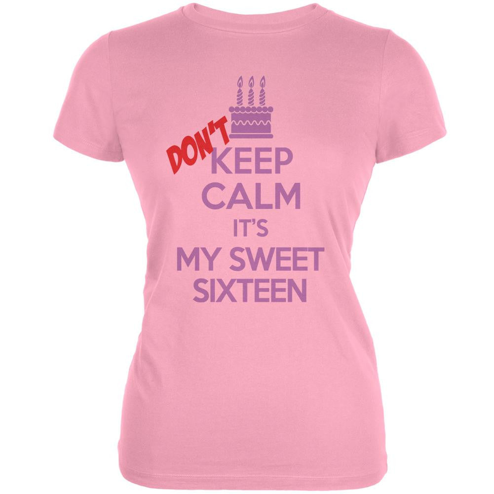 Don't Keep Calm Sweet 16 Pink Juniors Soft T-Shirt Juniors T-Shirts Old Glory LG Pink 