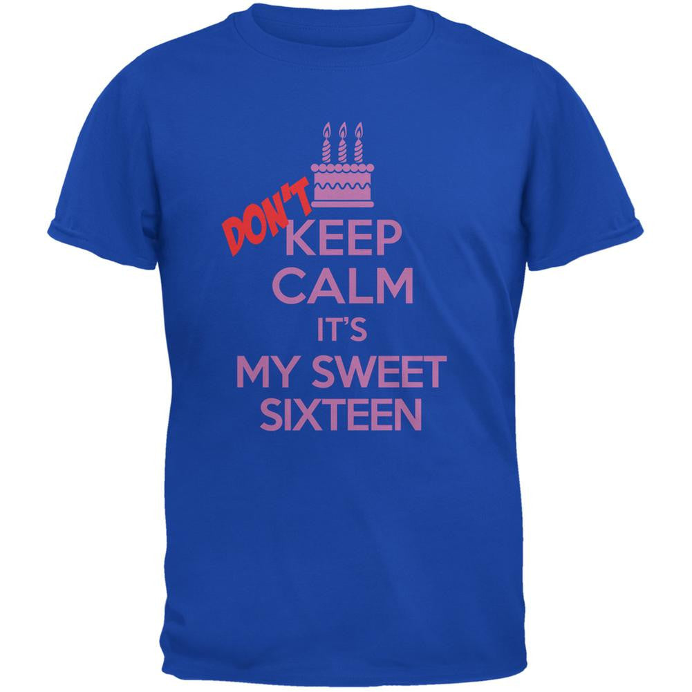 Don't Keep Calm Sweet 16 Royal Adult T-Shirt Men's T-Shirts Old Glory 2XL Blue 