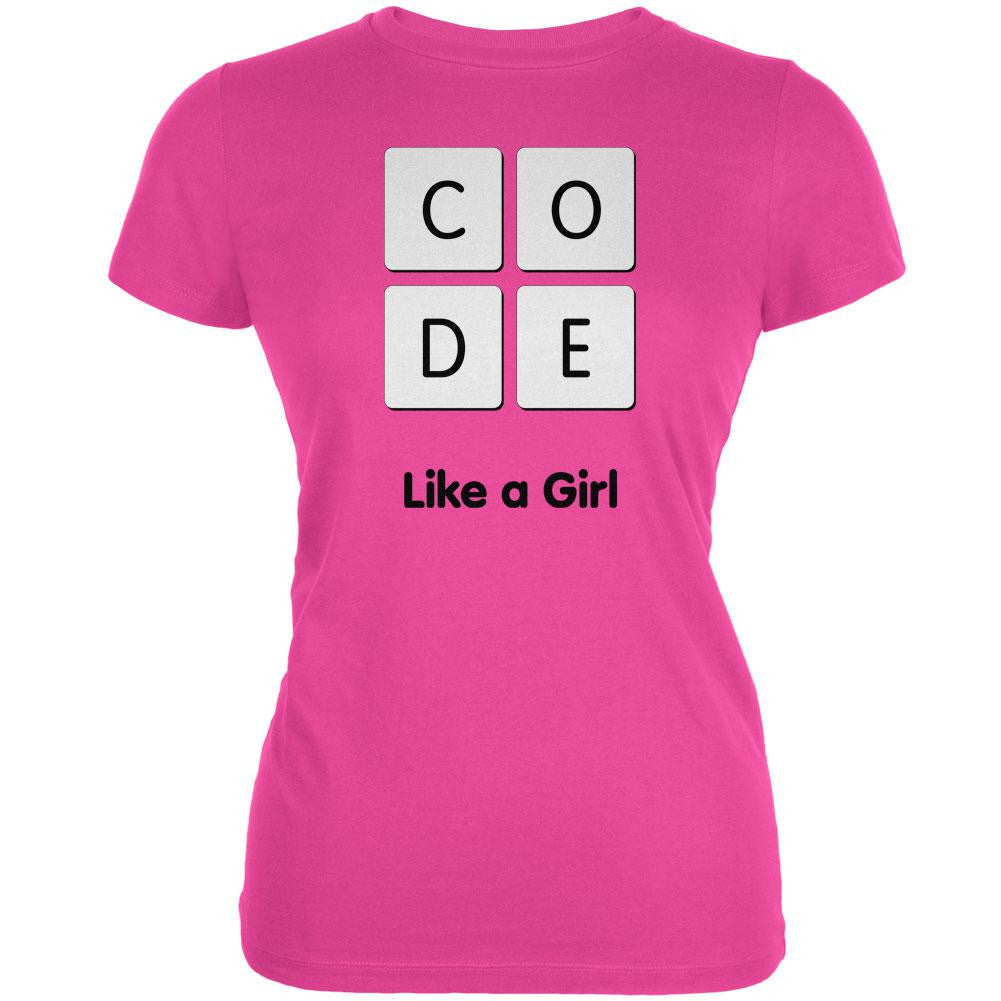 Code Like a Girl Hot Pink Juniors Soft T-Shirt Juniors T-Shirts Old Glory 2XL Pink 