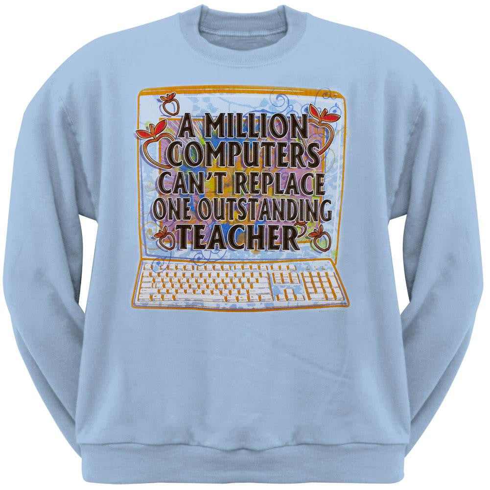 Can't Replace Teacher Adult Sweatshirt Men's Sweatshirts Old Glory   