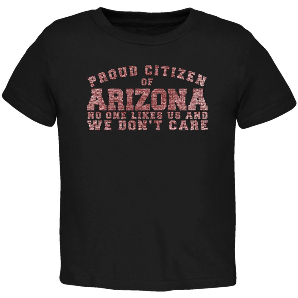 Proud No One Likes Arizona Black Toddler T-Shirt Toddler T-Shirts Old Glory 2T Black 