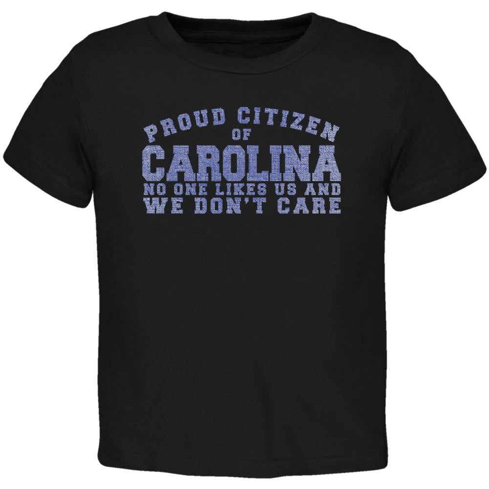 Proud No One Likes Carolina Black Toddler T-Shirt Toddler T-Shirts Old Glory 2T Black 