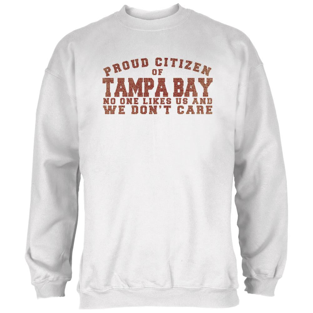 Proud No One Likes Tampa Bay White Adult Sweatshirt Men's Sweatshirts Old Glory 2XL White 