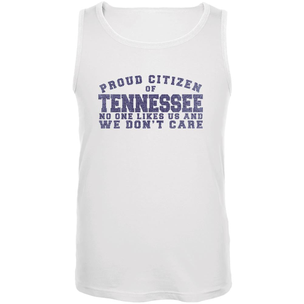 Proud No One Likes Tennessee White Adult Tank Top Men's Tank Tops Old Glory 2XL White 