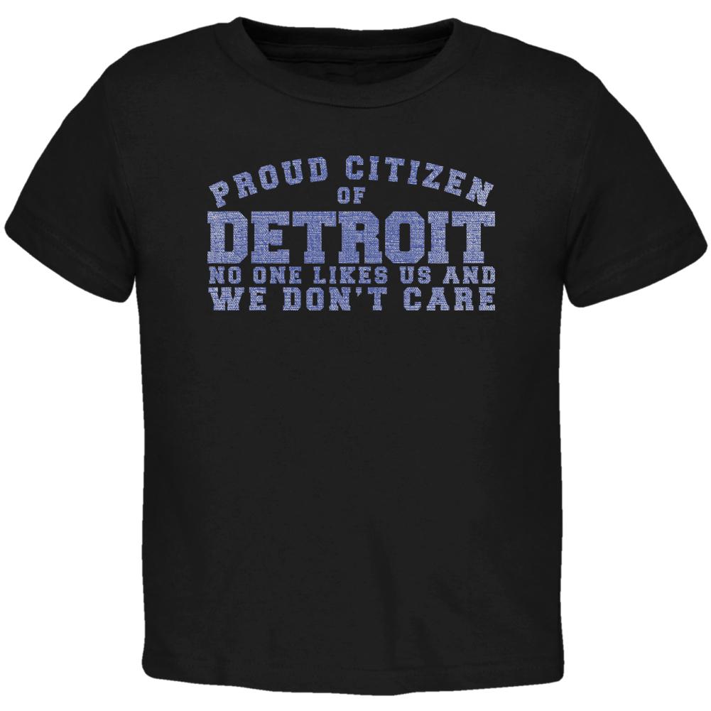 Proud No One Likes Detroit Black Toddler T-Shirt Toddler T-Shirts Old Glory 2T Black 