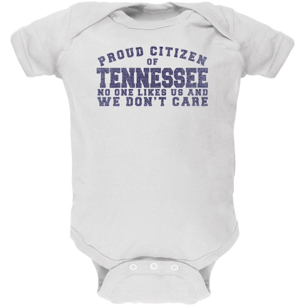 Proud No One Likes Tennessee White Soft Baby One Piece Baby One Piece Old Glory 0-3M White 