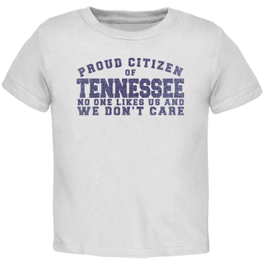 Proud No One Likes Tennessee White Toddler T-Shirt Toddler T-Shirts Old Glory 2T White 