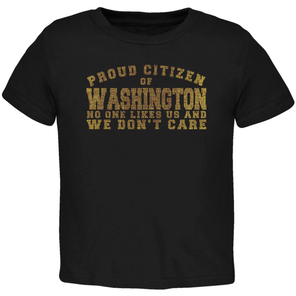 Proud No One Likes Washington Black Toddler T-Shirt Toddler T-Shirts Old Glory 2T Black 