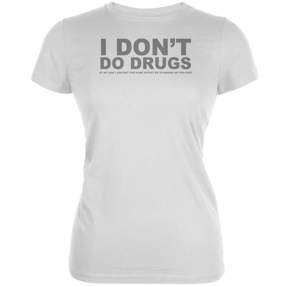 Do Not Do Drugs Old Age Funny White Juniors Soft T-Shirt Juniors T-Shirts Old Glory 2XL White 