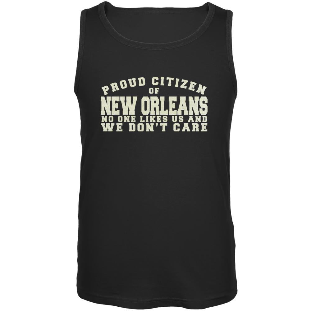 Proud No One Likes New Orleans Black Adult Tank Top Men's Tank Tops Old Glory 2XL Black 