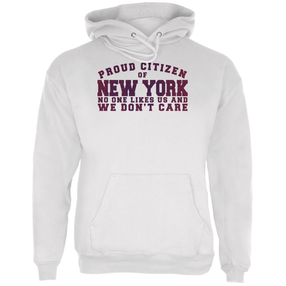 Proud No One Likes New York White Adult Hoodie Men's Hoodies Old Glory LG White 