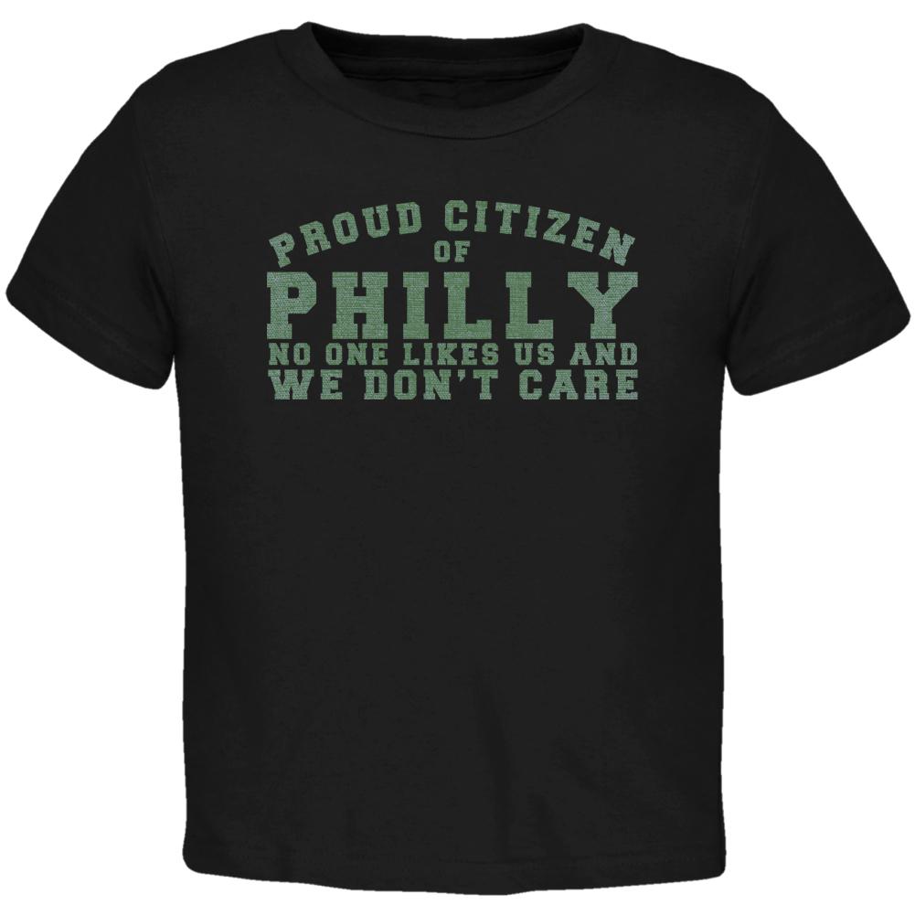 Proud No One Likes Philladelphia Black Toddler T-Shirt Toddler T-Shirts Old Glory 2T Black 