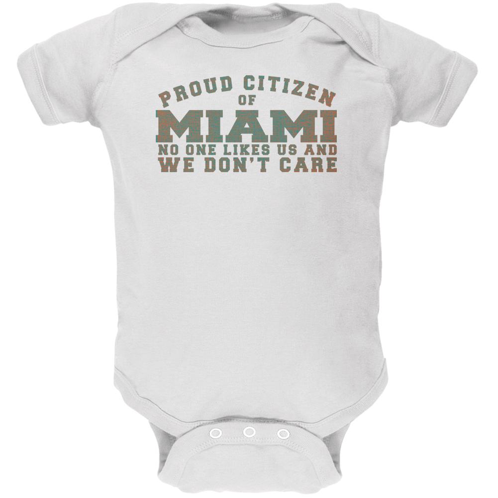 Proud No One Likes Miami White Soft Baby One Piece Baby One Piece Old Glory 0-3M White 