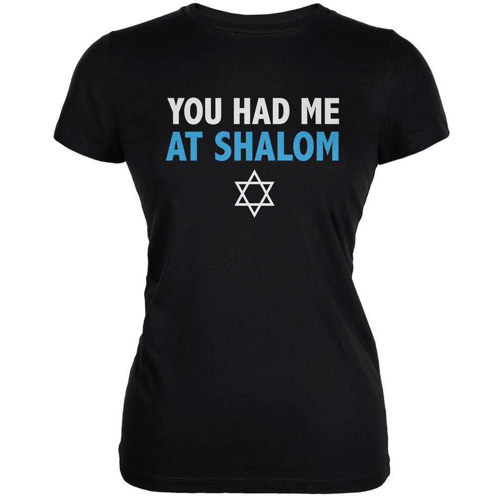 You Had Me At Shalom Black Juniors Soft T-Shirt Juniors T-Shirts Old Glory 2XL Black 