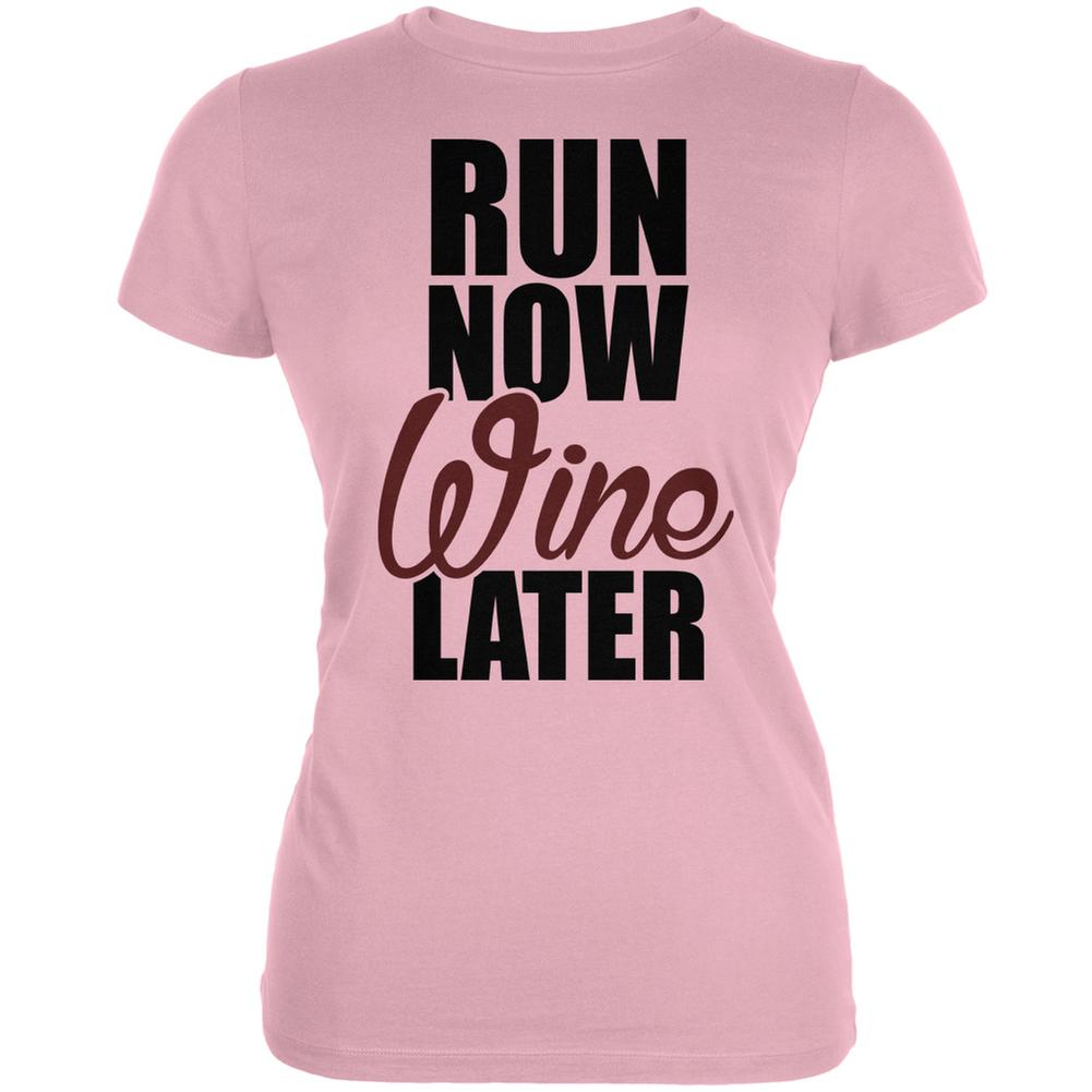 Run Now Wine Later Pink Juniors Soft T-Shirt Juniors T-Shirts Old Glory 2XL Pink 