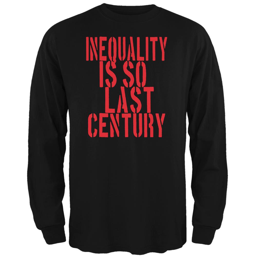 Inequality is so Last Century Black Adult Long Sleeve T-Shirt Men's Long Sleeves Old Glory 2XL Black 