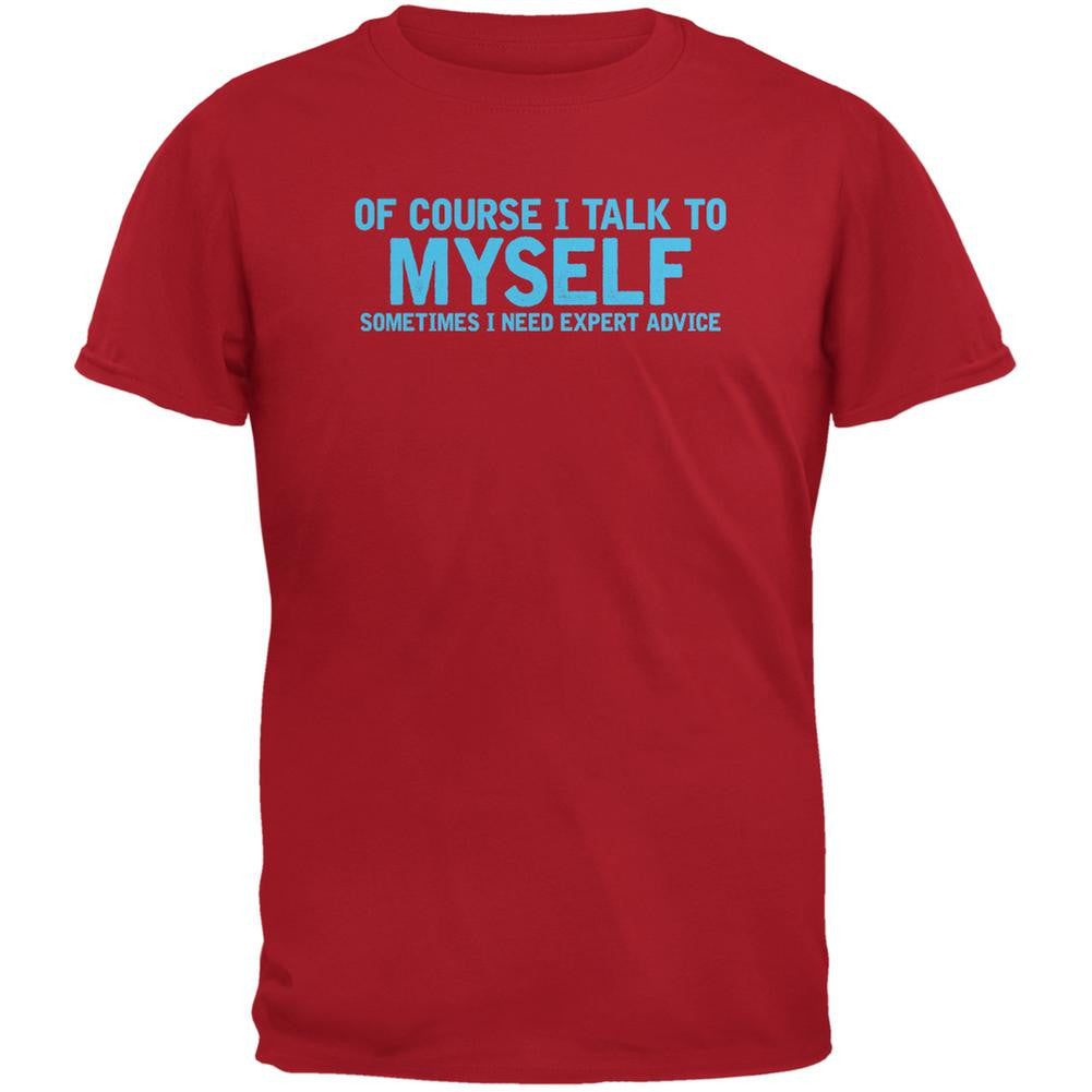 Funny Talk To Myself Red Adult T-Shirt Men's T-Shirts Old Glory 2XL Red 