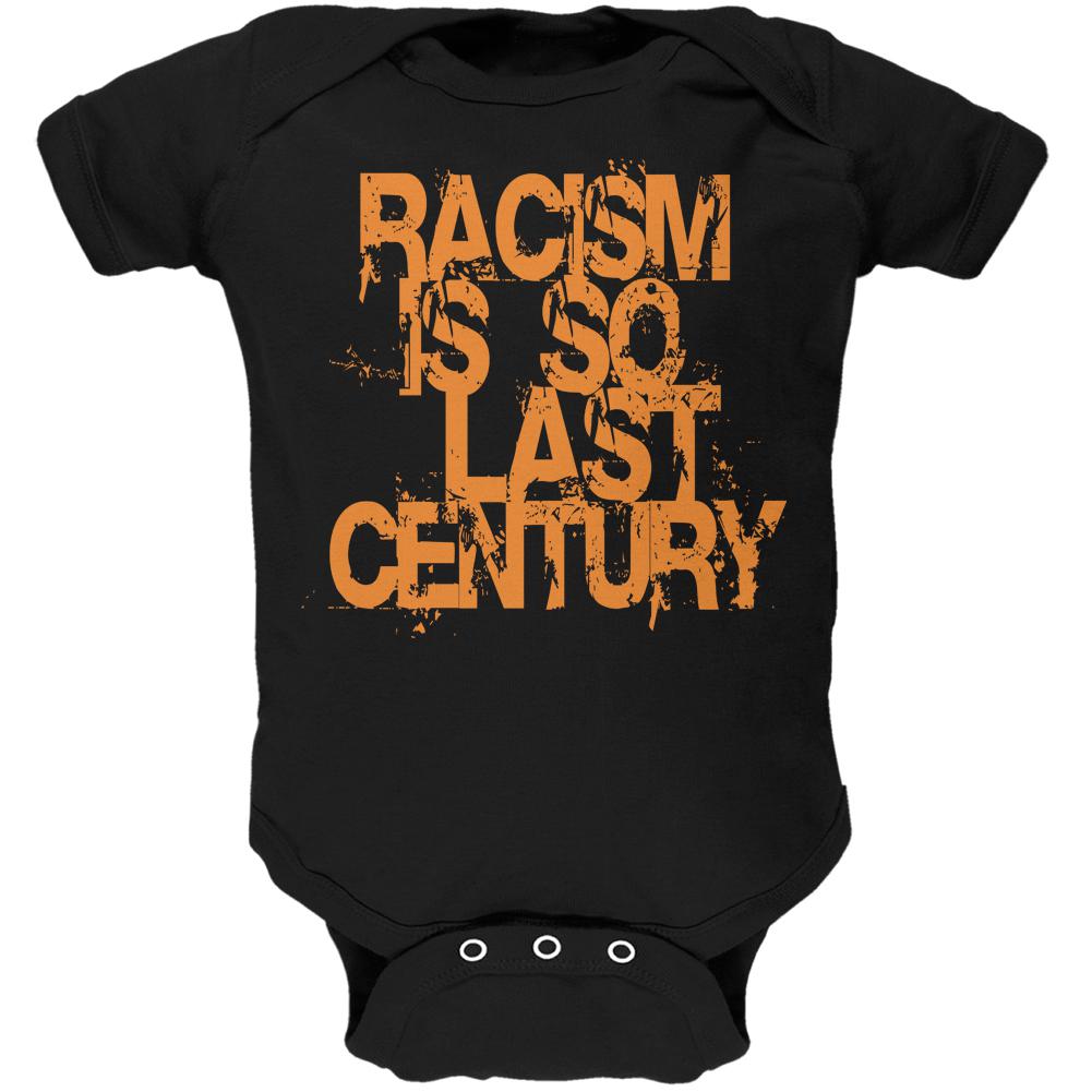 Racism is so Last Century Black Soft Baby One Piece Baby One Piece Old Glory 0-3M Black 